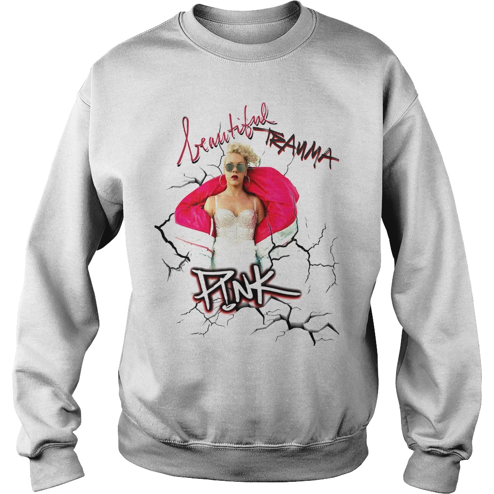 Pink Beautiful Trauma Pink Sweat Shirt