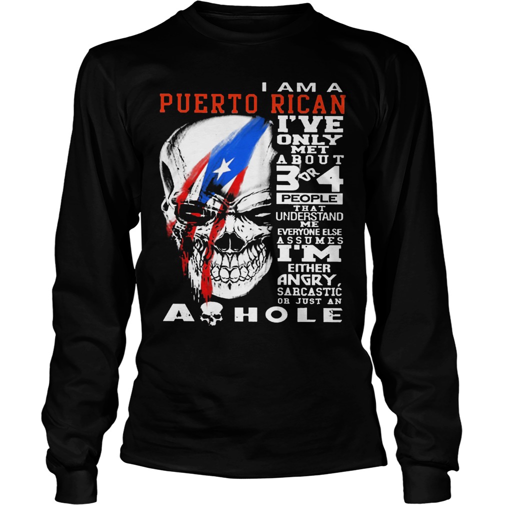 Puerto Rican Ive Met 3 4 People Unisex Longsleeve Tee