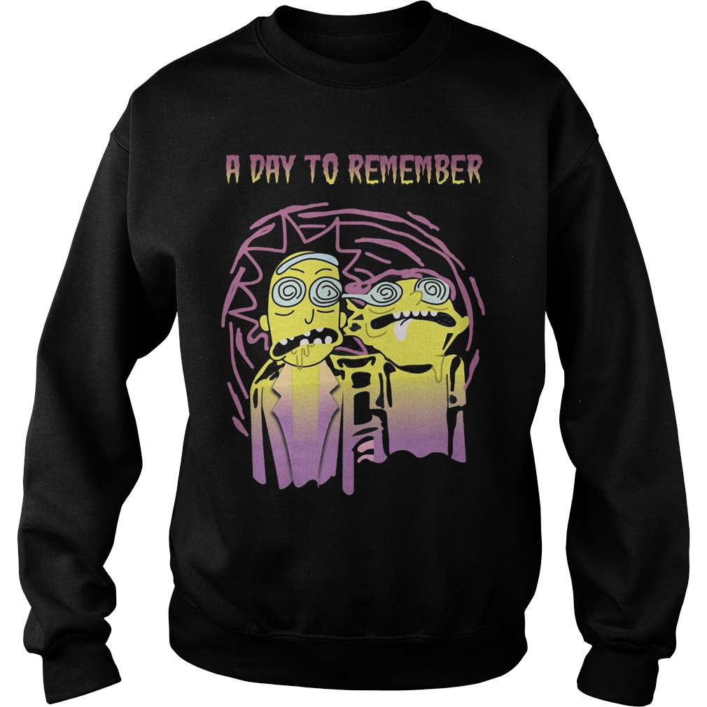 Rick Morty Day Remember Sweatshirt