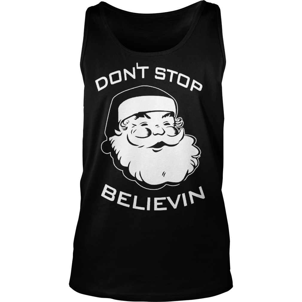 Santa Claus Dont Stop Believin Unisex Tank Top