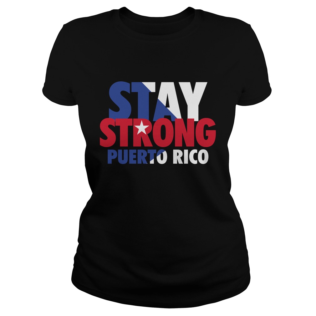 Stay Strong Puerto Rico Ladiestee