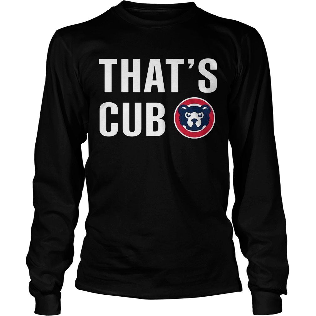 Thats Cub Cub Longsleeve