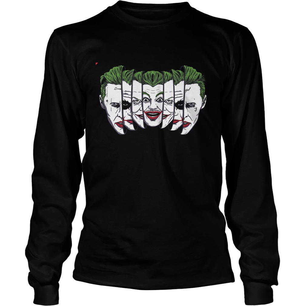The Joke Has Many Faces Unisex Longsleeve Tee