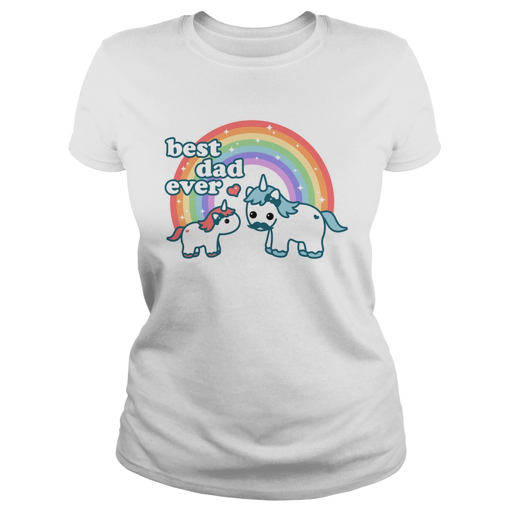 Unicorn Best Dad Ever Ladies Tee
