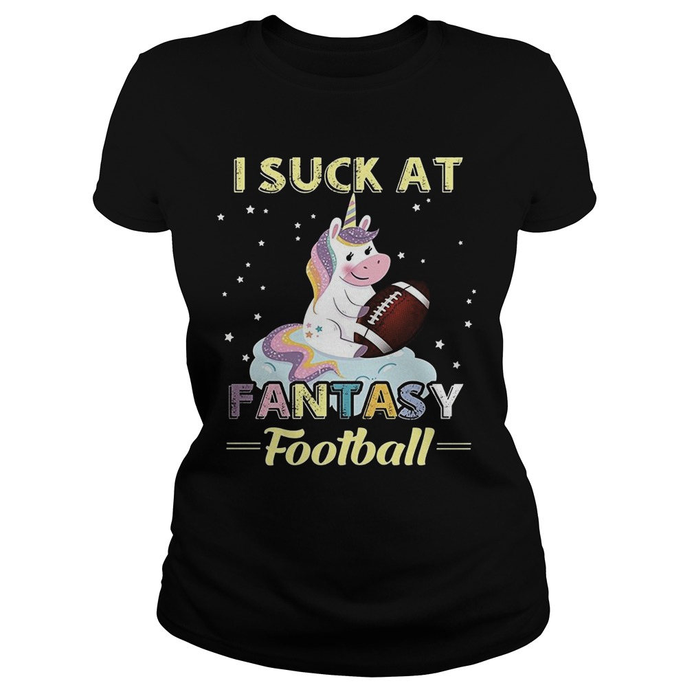 Unicorn Suck Fantasy Football Ladies Tee