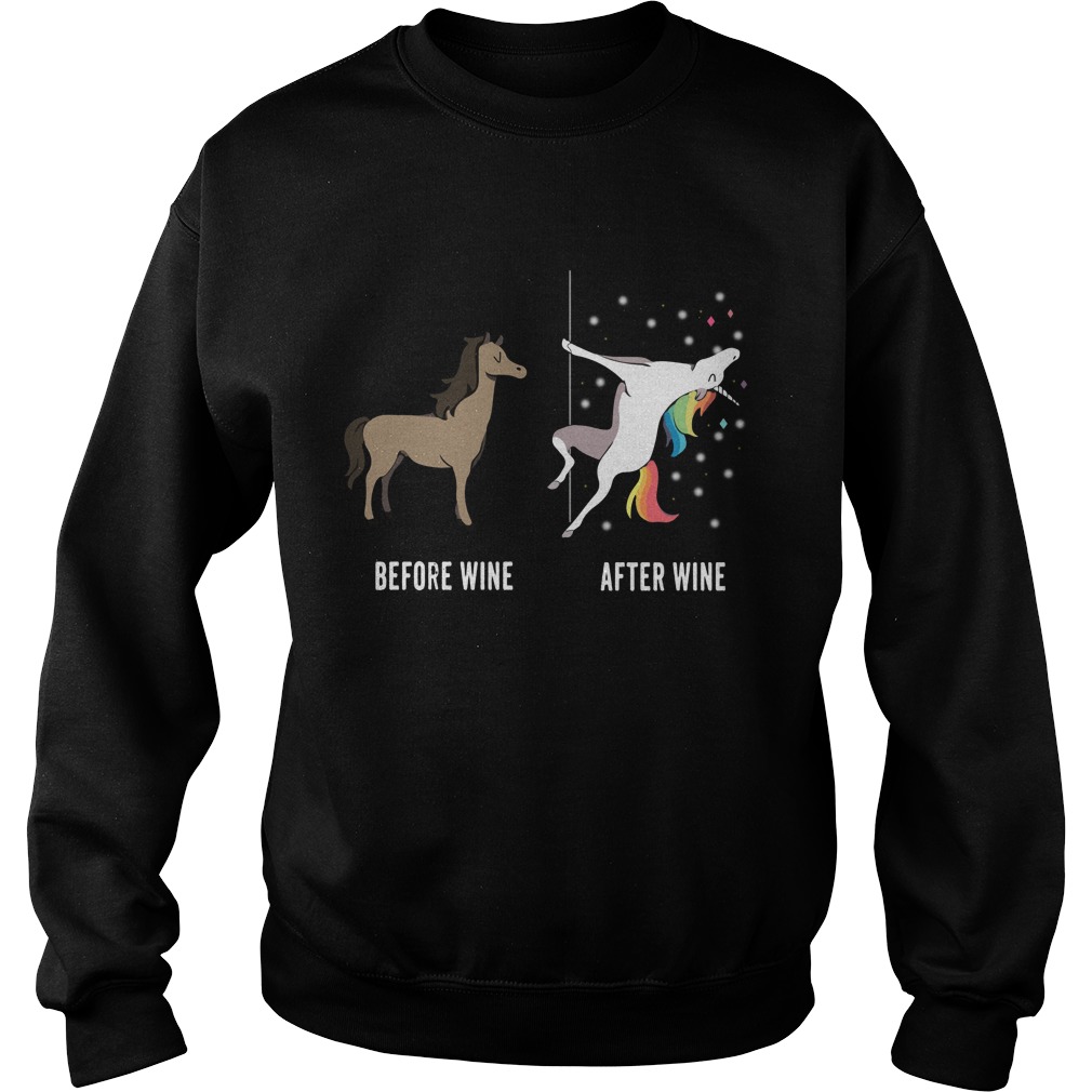Unicorn Before Wine After Wine Sweat Shirt