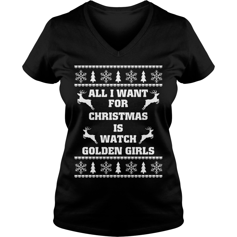 Want Christmas Watch Golden Girls Ladies V Neck