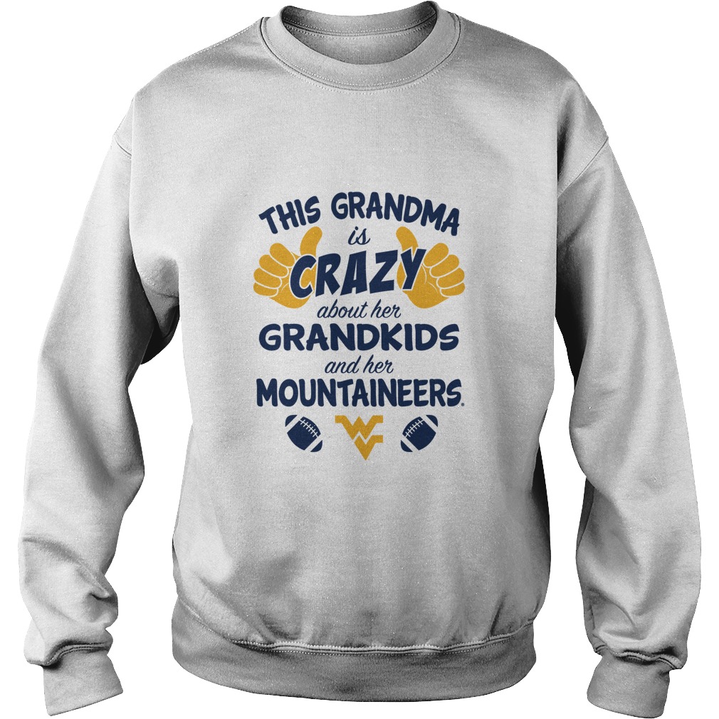 West Virginia Mountaineers Grandma Crazy Grandkids Mountaineers Sweatshirt
