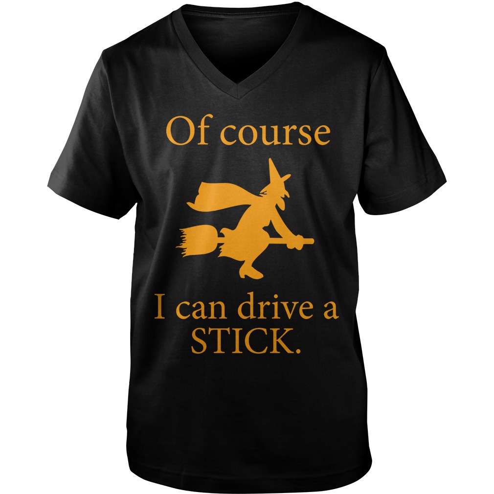 Witch Broomstick Course Can Drive Stick Guys V Neck