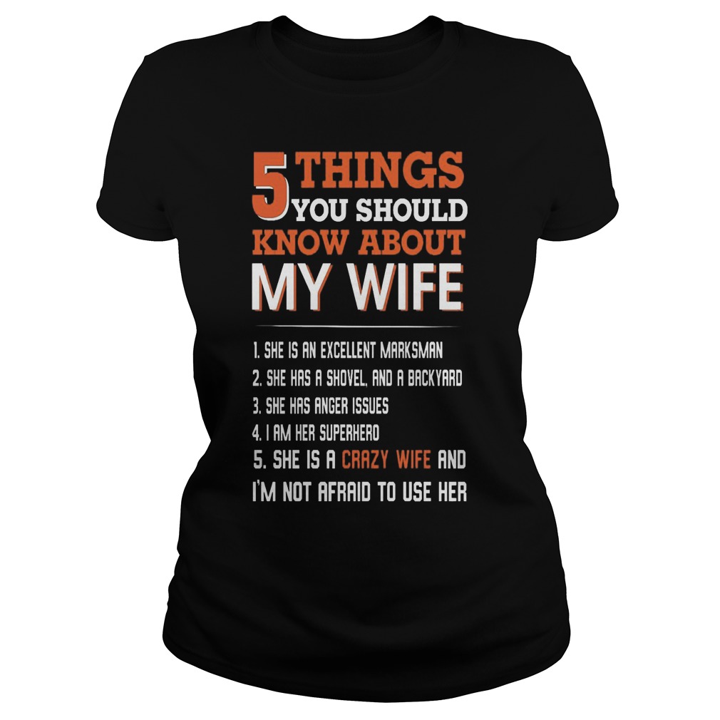5 Things You Should Know About My Wife Ladies Tee