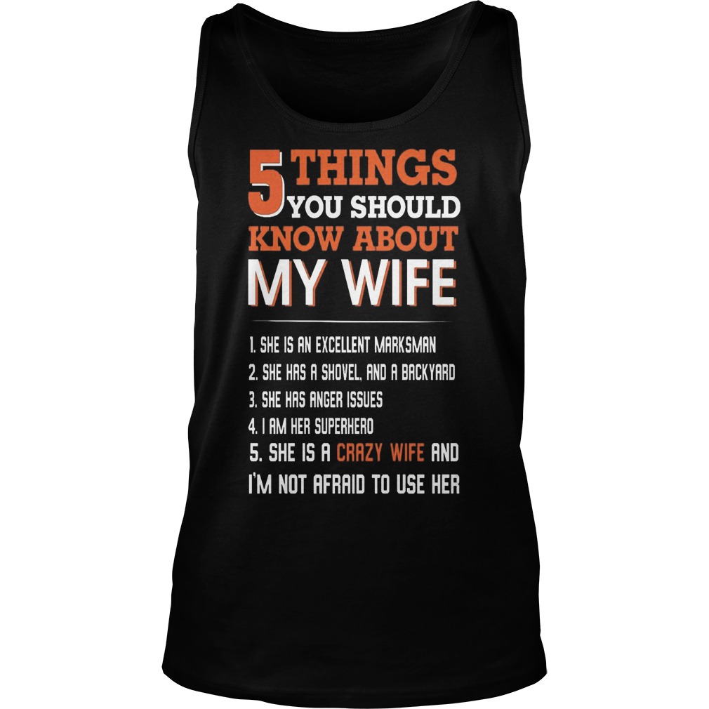 5 Things You Should Know About My Wife Unisex Tank Top