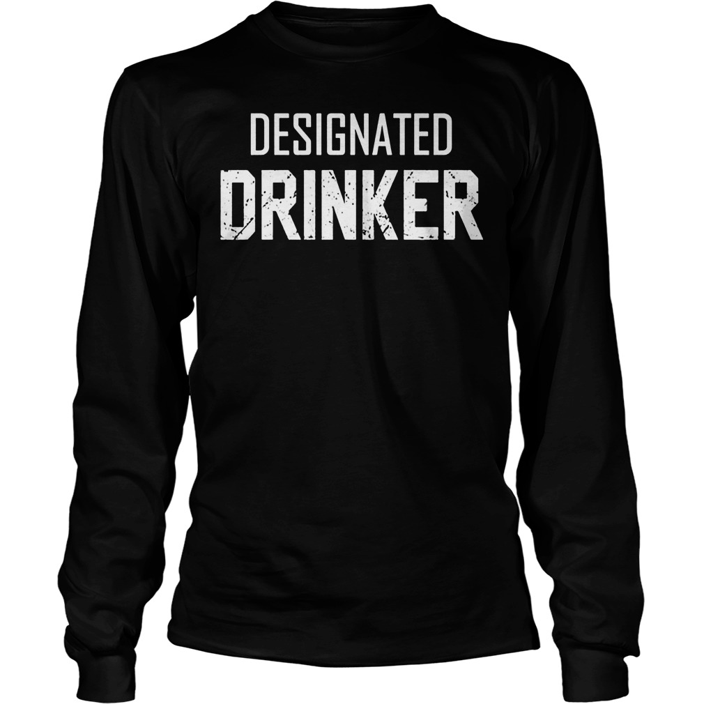Beer Designated Drinker Longsleeve
