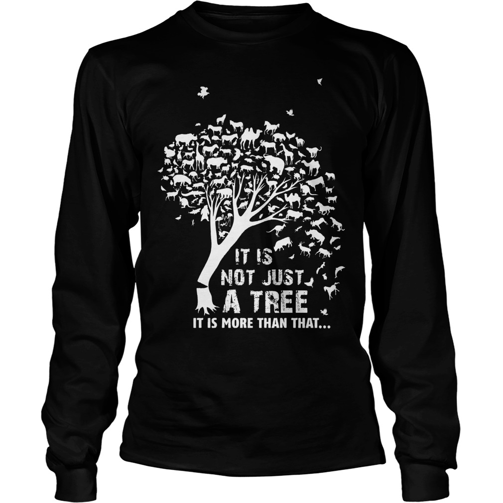 Animal Not Just Tree Longsleeve