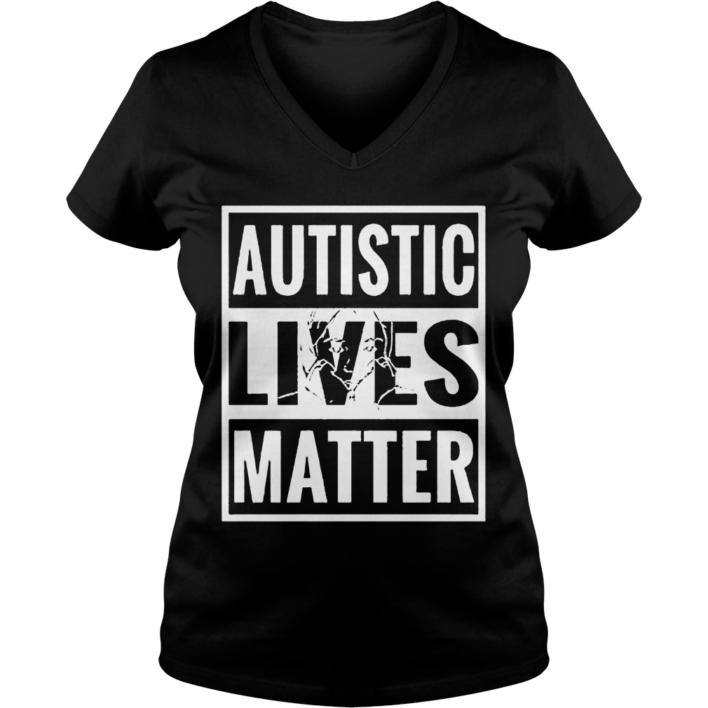 Autistic Lives Matter Vneck