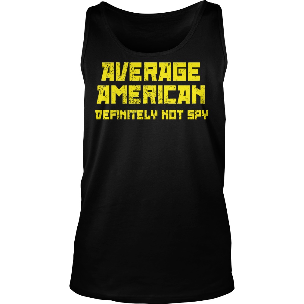 Average American Definitely Not Spy Tank Top