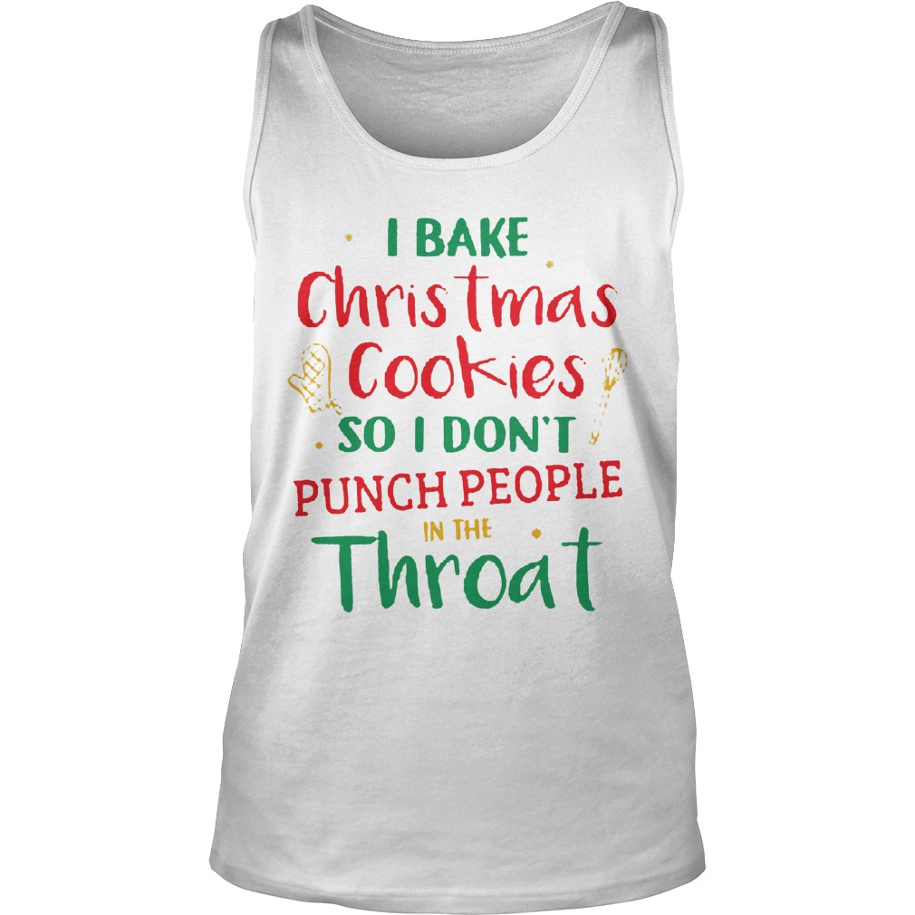 Bake Christmas Cookie Dont Punch People Throat Unisex Tank Top