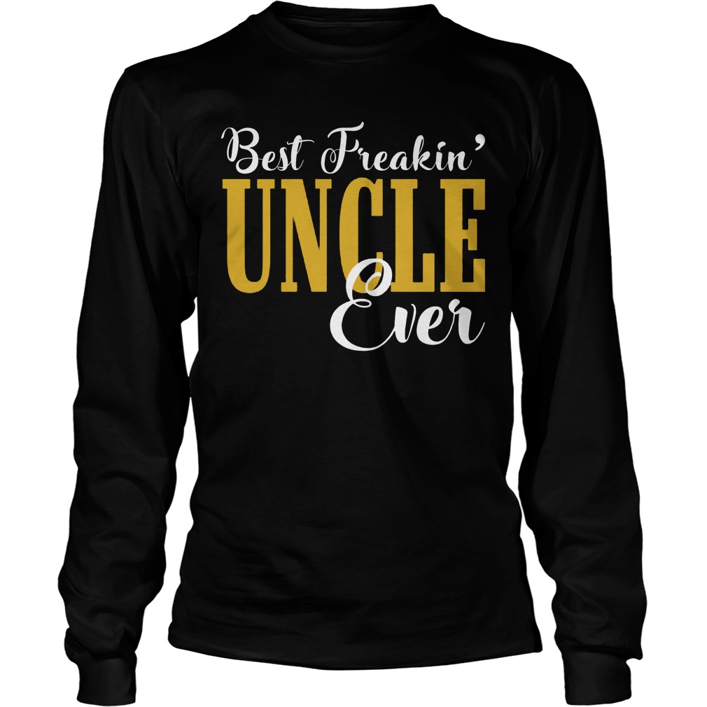 Best Freakin Uncle Ever Longsleeve Tee