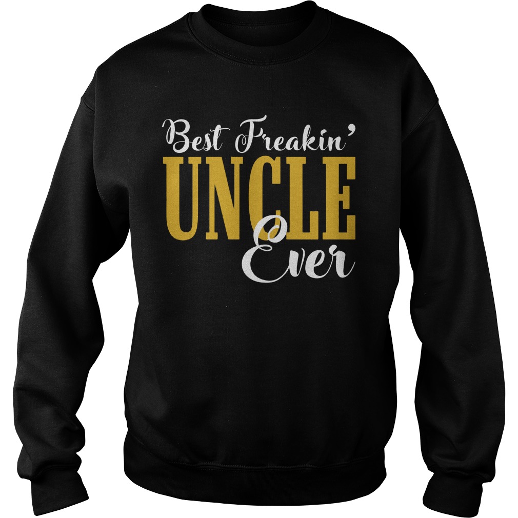 Best Freakin Uncle Ever Sweater