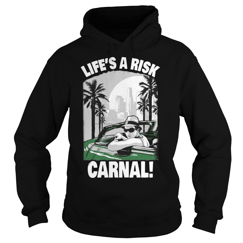 Blood Blood Lifes Risk Carnal Hoodie