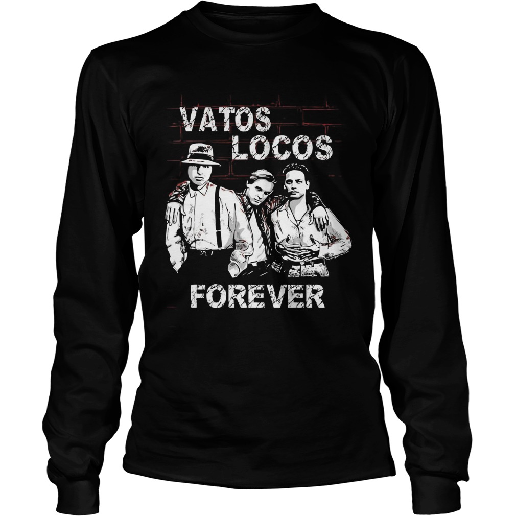 VL Vatos Locos Forever Aye! - Blood In Films Blood Out Active T-Shirt for  Sale by RuthKevin7