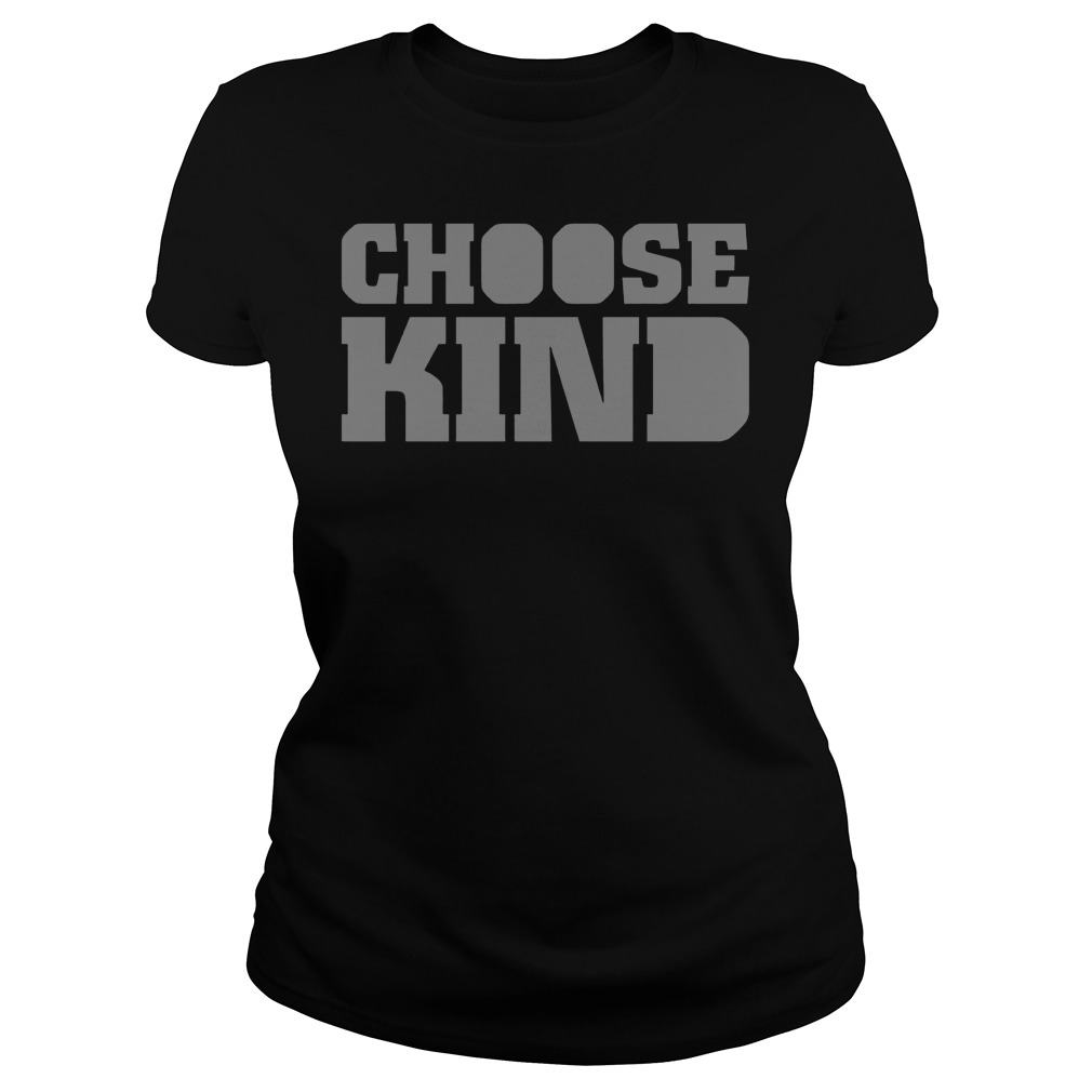Choose Kind Ladies