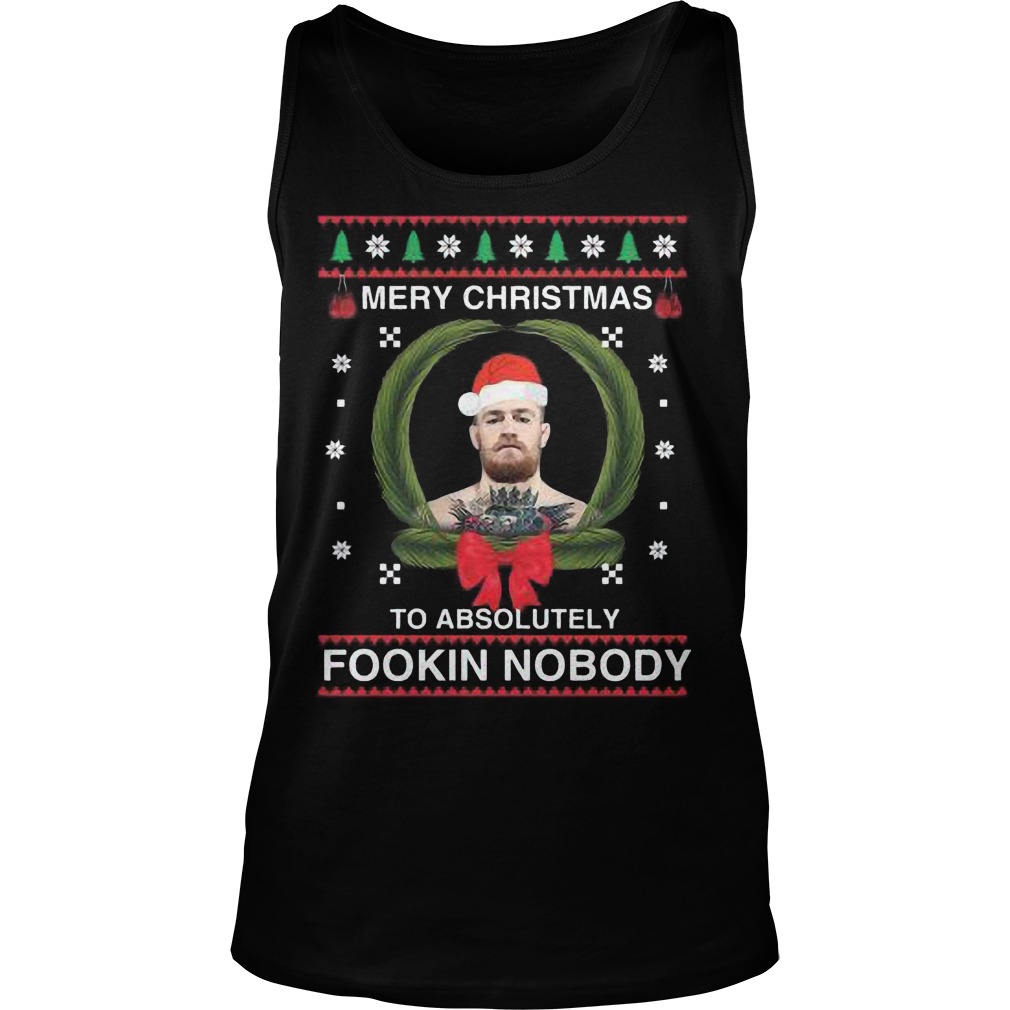 Connor Mc Gregor Merry Christmas Absolutely Fookin Nobody Unisex Tank Top