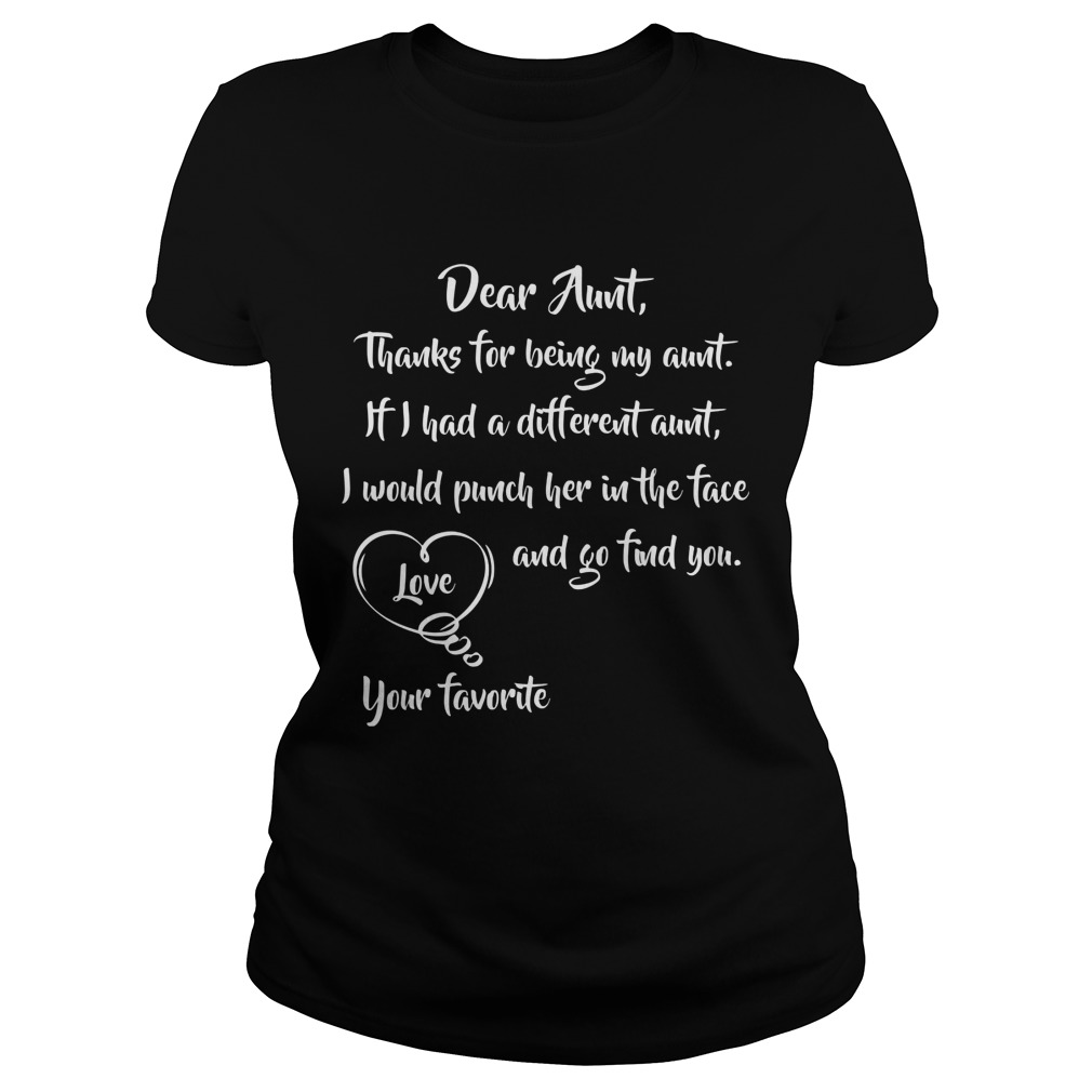 Dear Aunt Thanks Aunt Different Aunt Ladies Tee