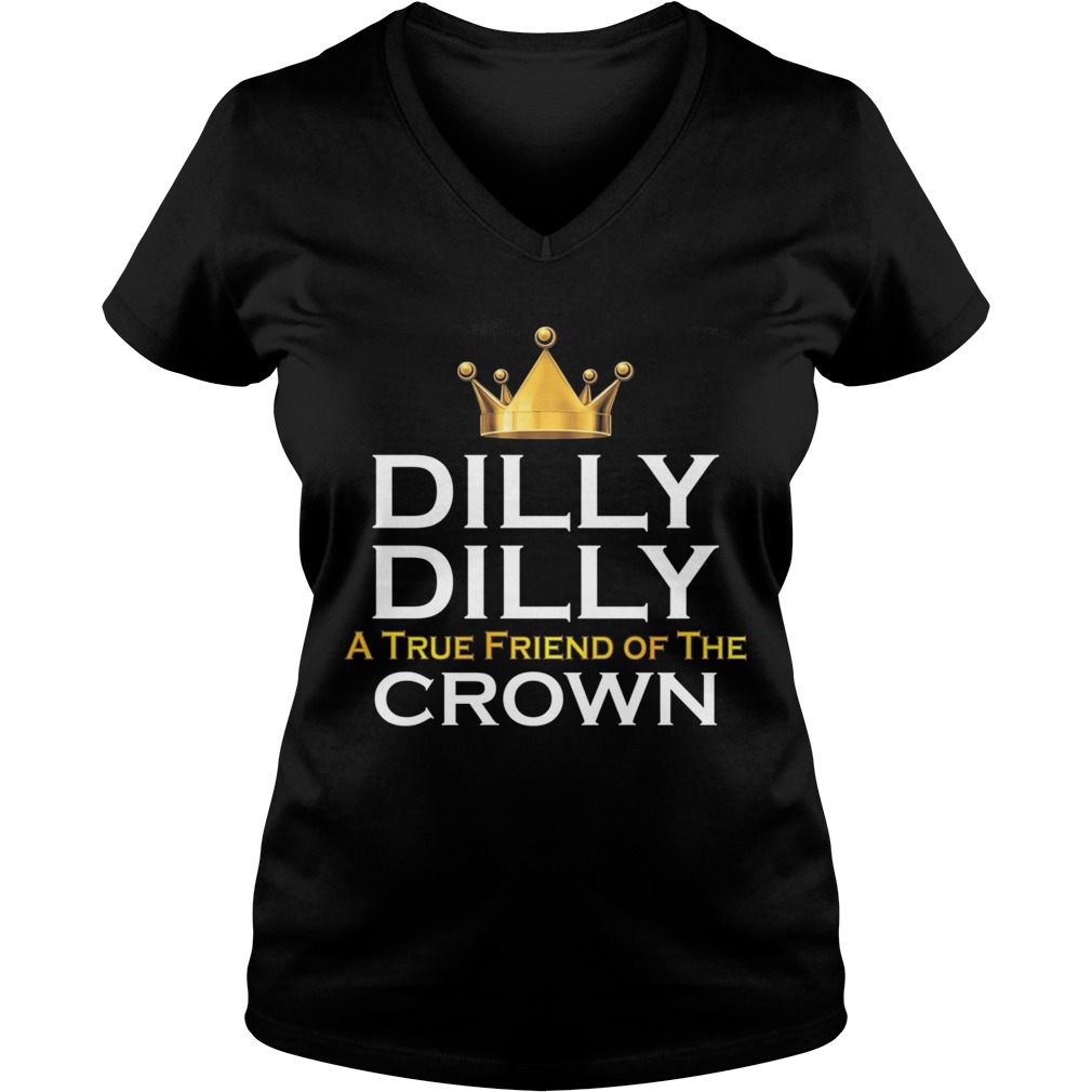 Dilly Dilly True Friend Crown V Neck