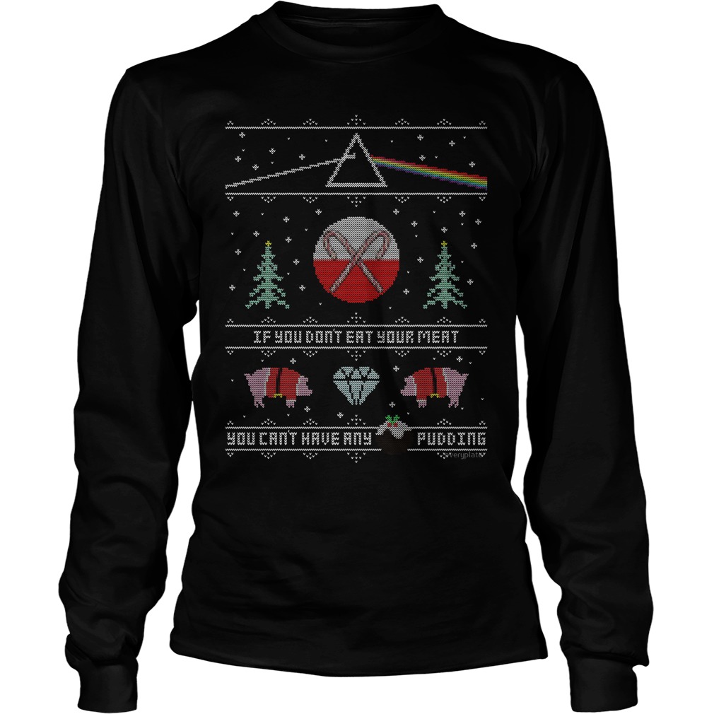 Dont Eat Meat Cant Pudding Longsleevetee