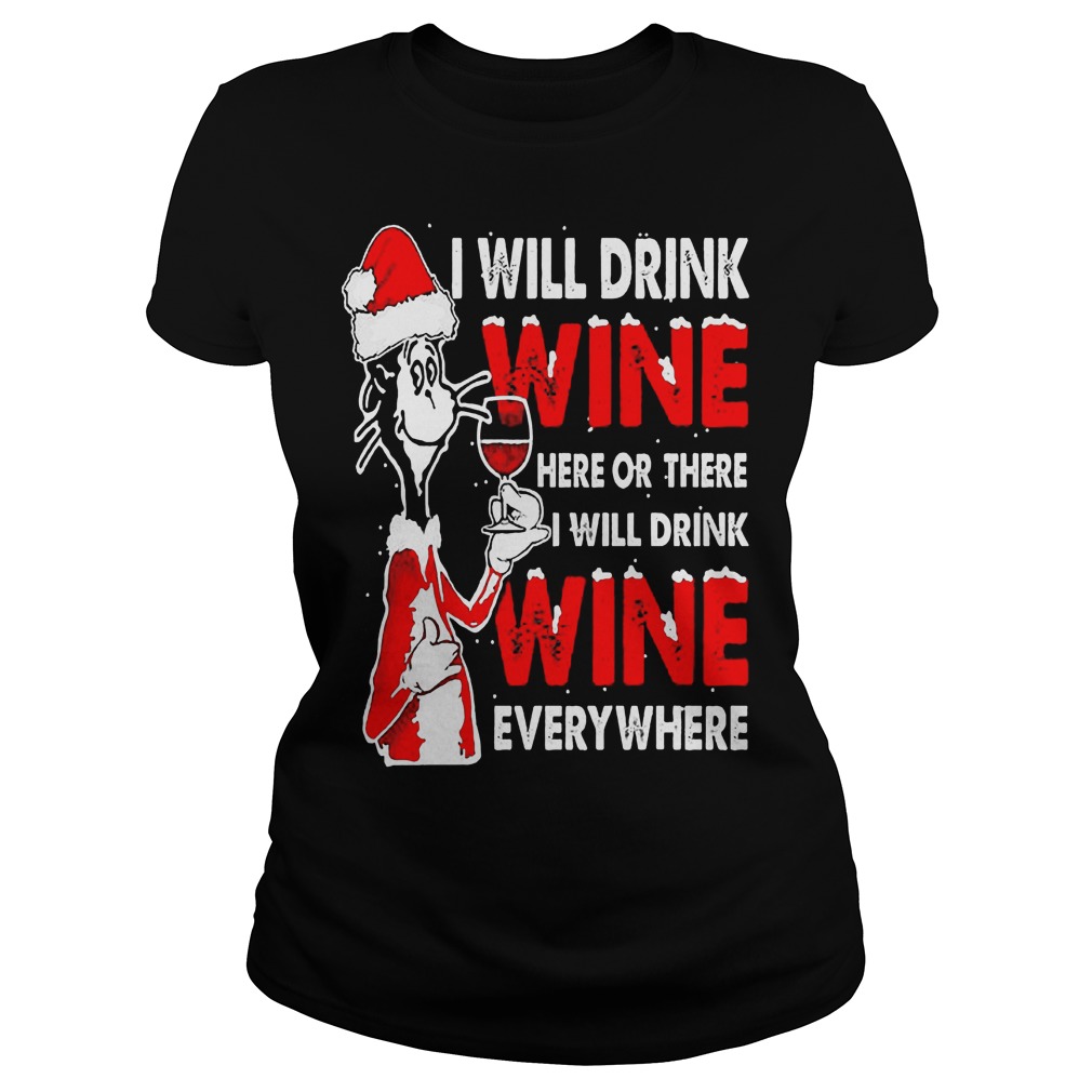 Dr Seuss Will Drink Wine Will Drink Wine Everywhere Ladies
