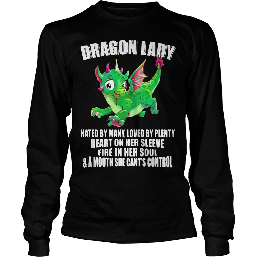 Dragonlady Hated Many Loved Plenty Heart Sleeve Fire Sou Longsleeve