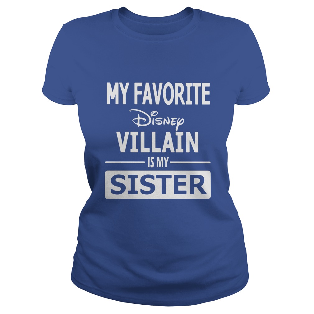Favorite Disney Villain Sister Ladies