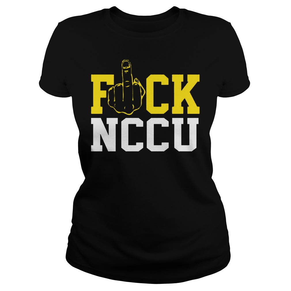 Fuck Nccu Ladies Tee