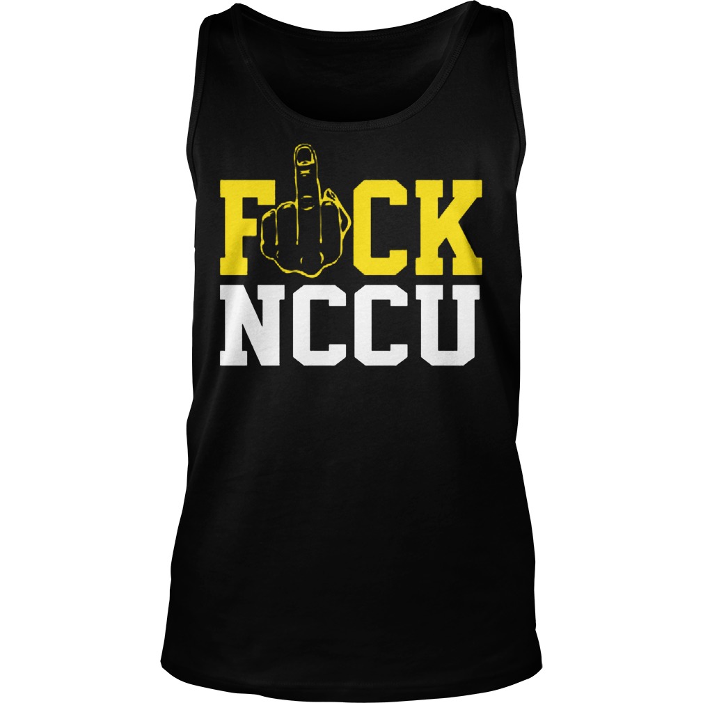 Fuck Nccu Tank Top