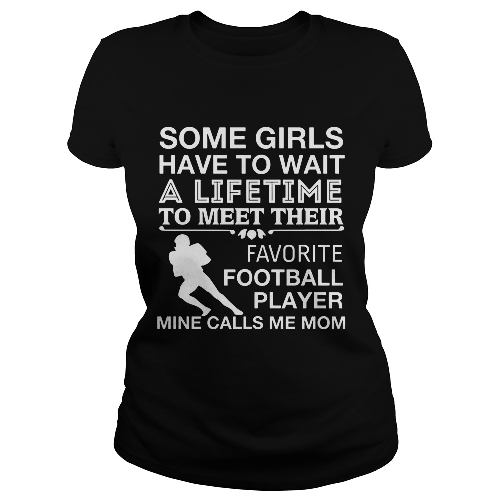 Girls Wait Lifetime Meet Favorite Football Player Mine Calls Mom Ladies