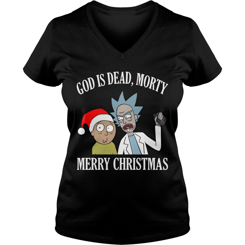 God Is Dead Morty Merry Christmas Sweat Shirt Hoodie Sweater Ladies Ladies V Neck
