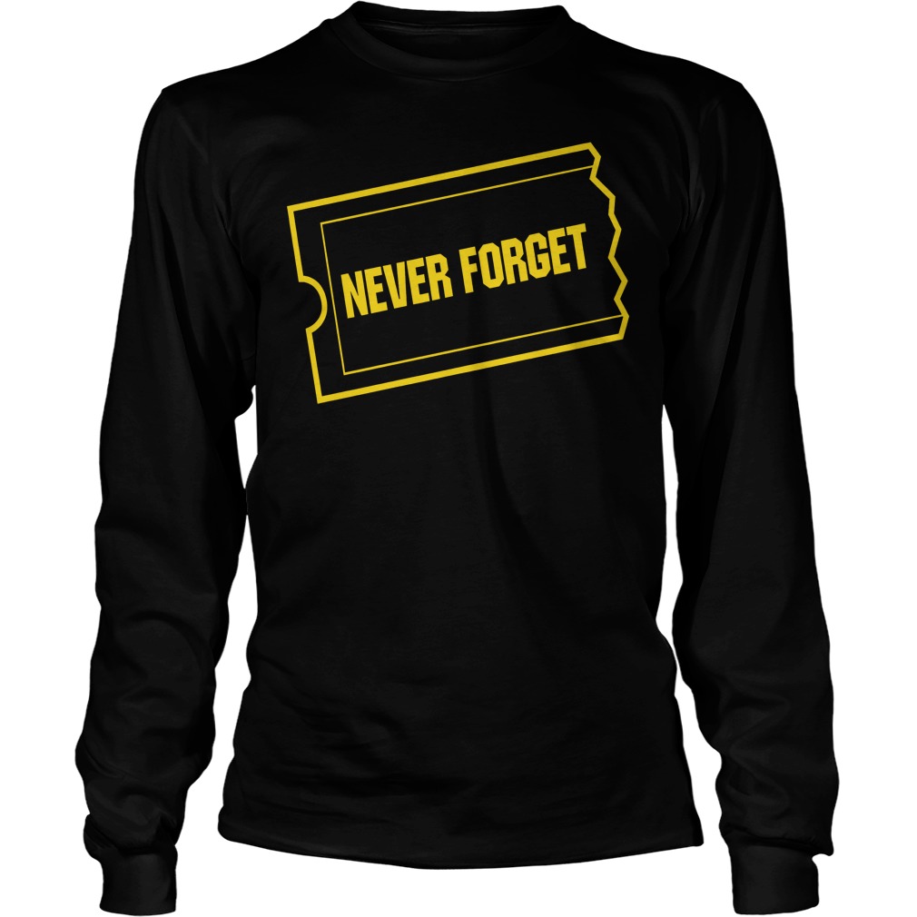 Gone Not Forgotten Never Forget Longsleeve