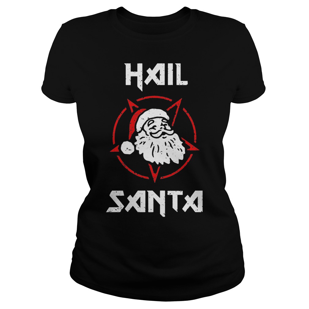 Hail Santa Ugly Christmas Sweater Hoodie Sweater Longsleeve Ladies Tee