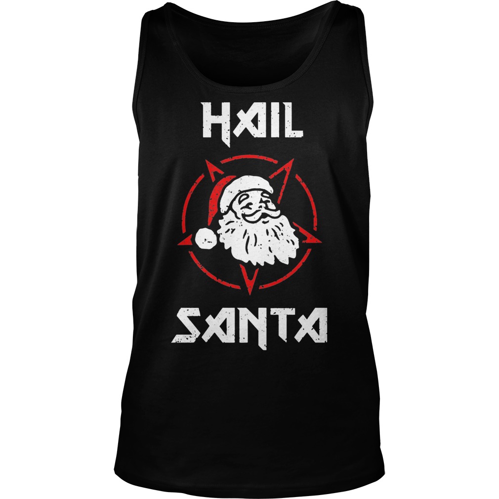 Hail Santa Ugly Christmas Sweater Hoodie Sweater Longsleeve Unsiex Tank Top