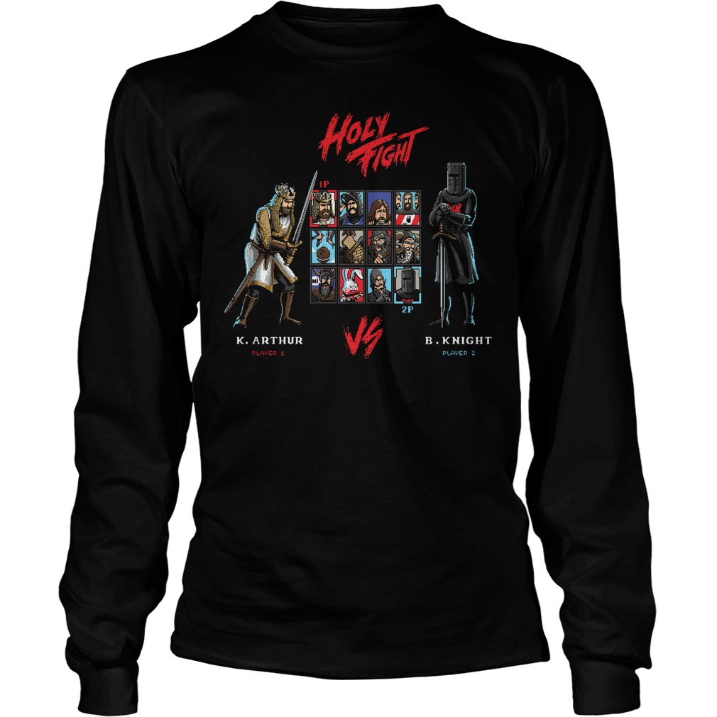 Holy Fight Arthur Vs Knight Longsleeve