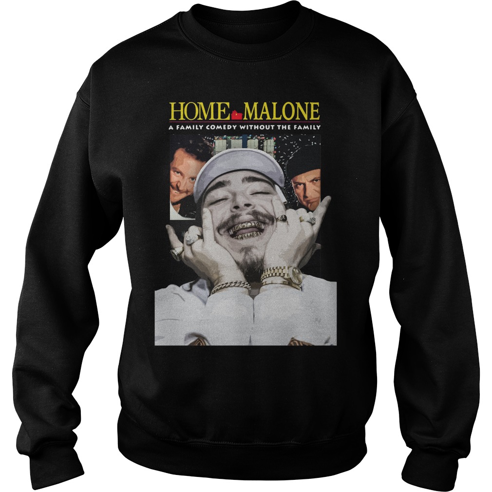 Home Malone Sweat Shirt