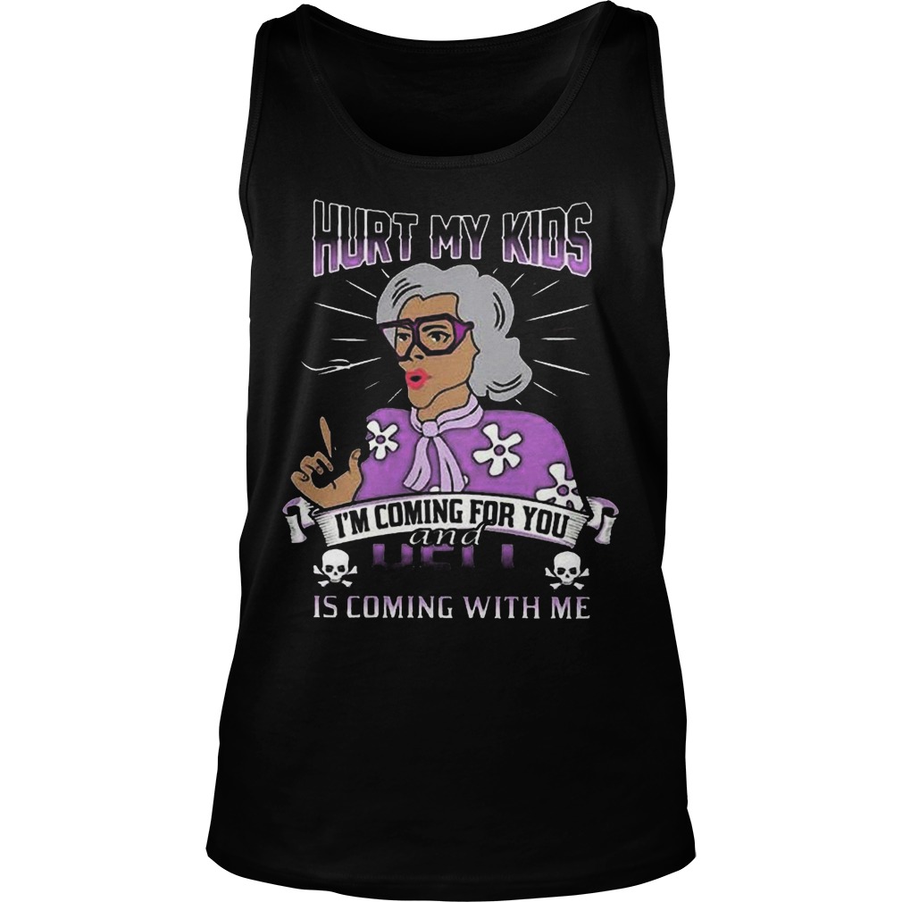 Hurt Kids Im Coming Hell Coming Tank Top