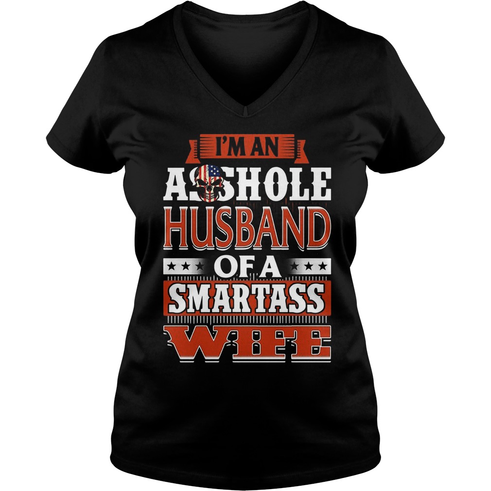 Im An Asshole Husband Of A Smartass Wife Hoodie Sweater Longsleeve T Shirt Kutee Boutique