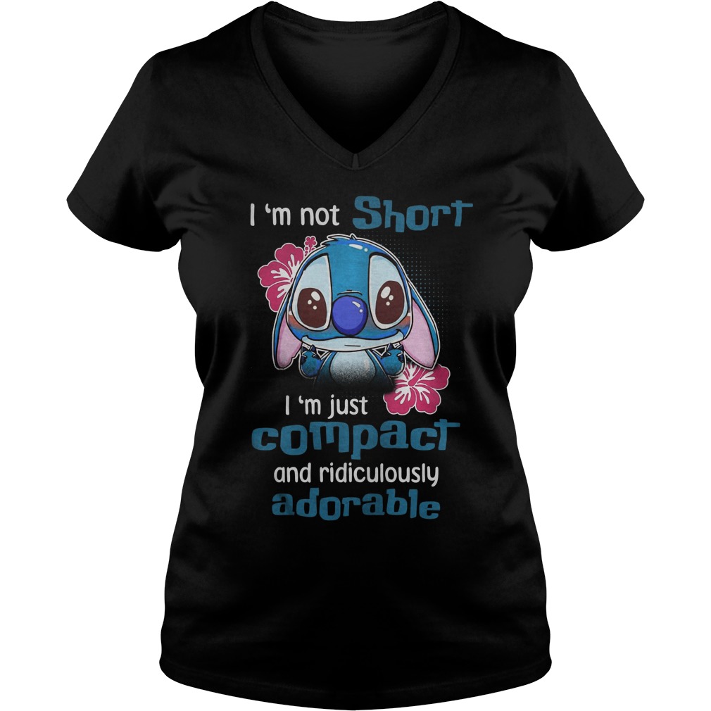 I'm Not Short I'm Just Compact And Ridiculously Adorable Vneck