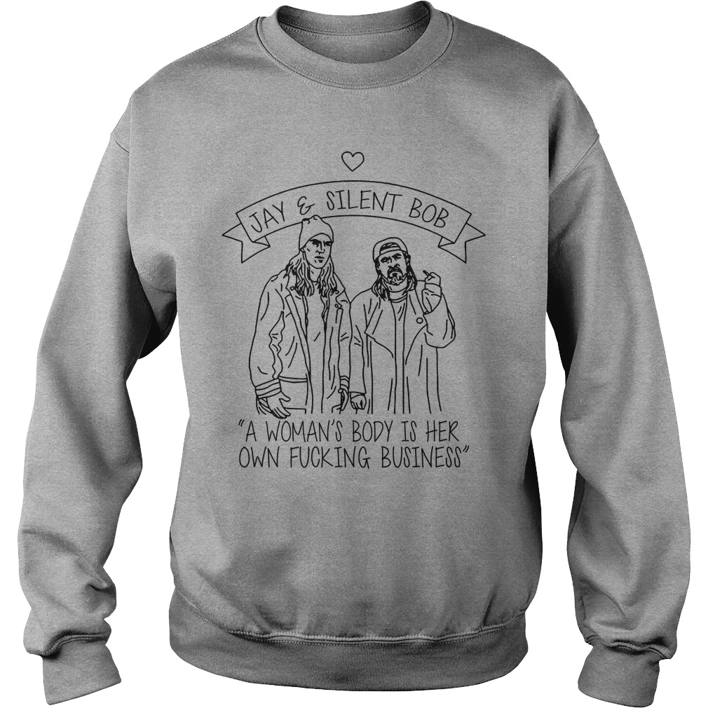 Jay Silent Bob Womans Body Fucking Business Sweatshirt