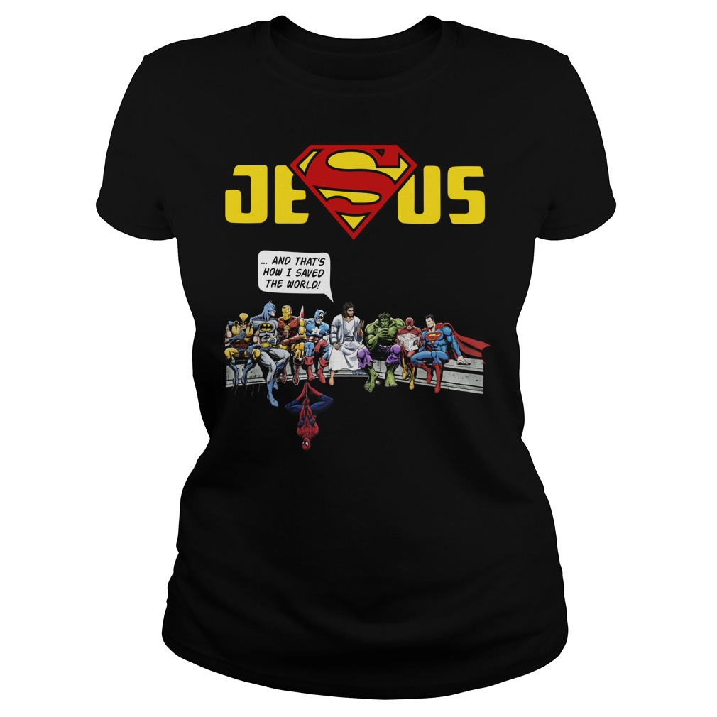 Jesus Superman Avenger Thats Save World Ladies Tee