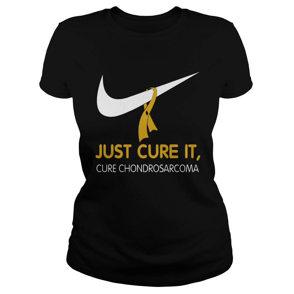 Just Cure Cure Chondrosarcoma Ladies Tee