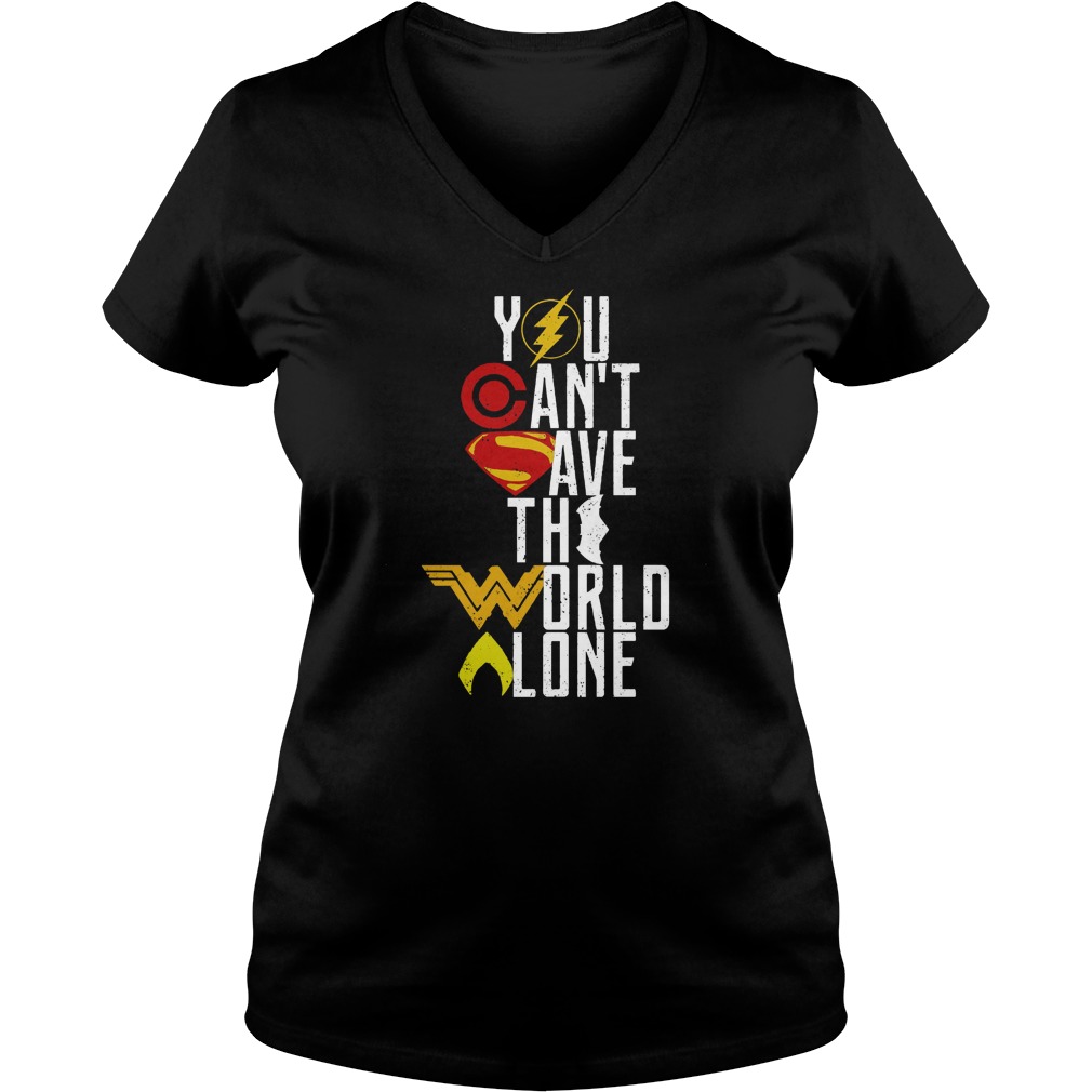 Justice League Cant Save World Alone V Neck