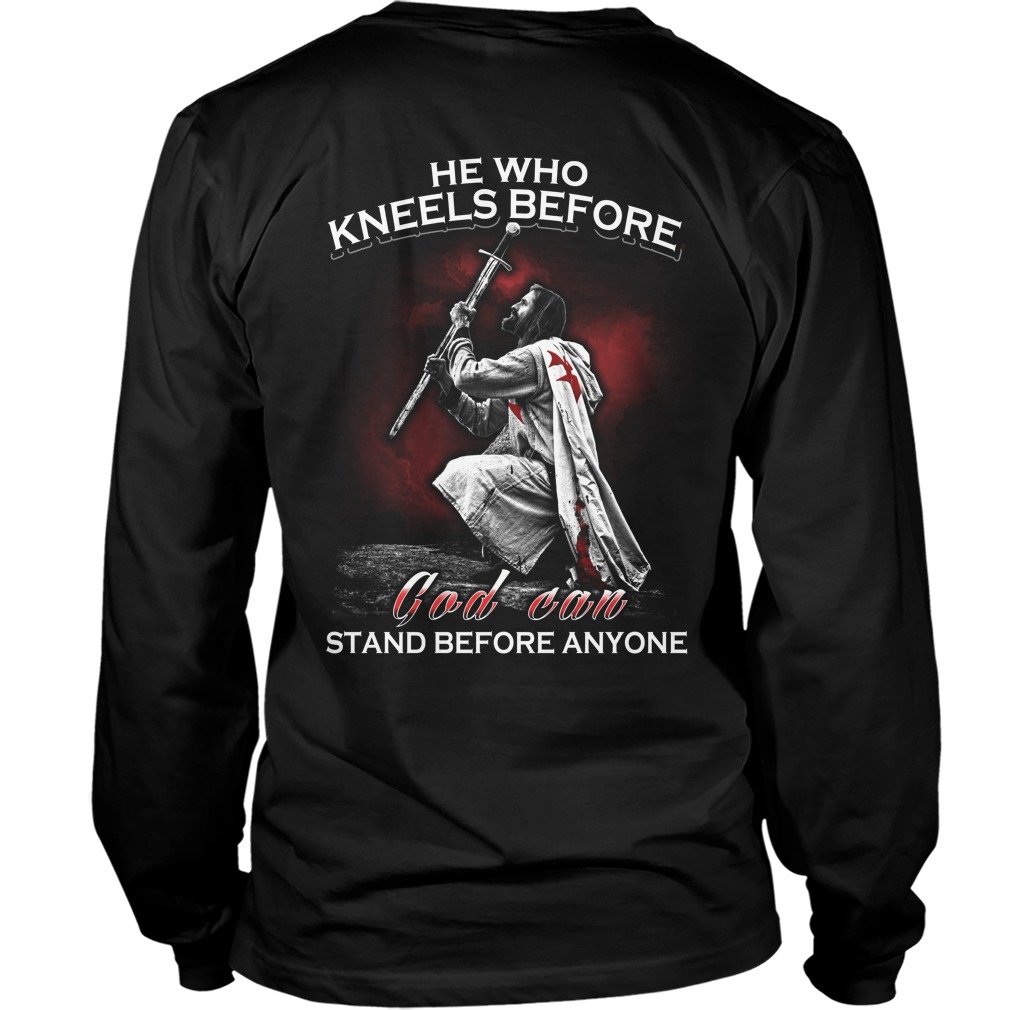 Kneels God Can Stand Anyone Longsleevete