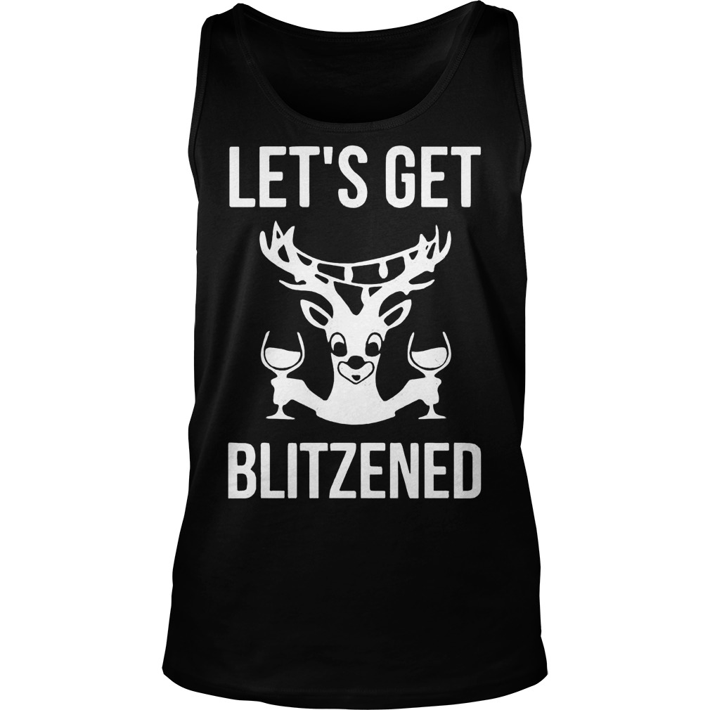 Lets Get Blitzened Christmas Tank Top